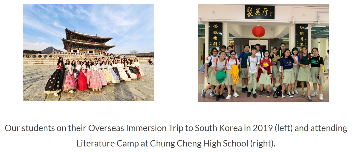Our students on their Overseas Immersion Trip to South Korea in 2019 (left) and attending Literature Camp at Chung Cheng High School (right).